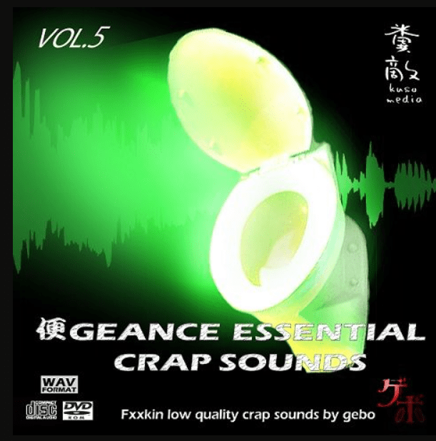 Onodera Gebo 便geance Essential Crap Sounds Vol.5