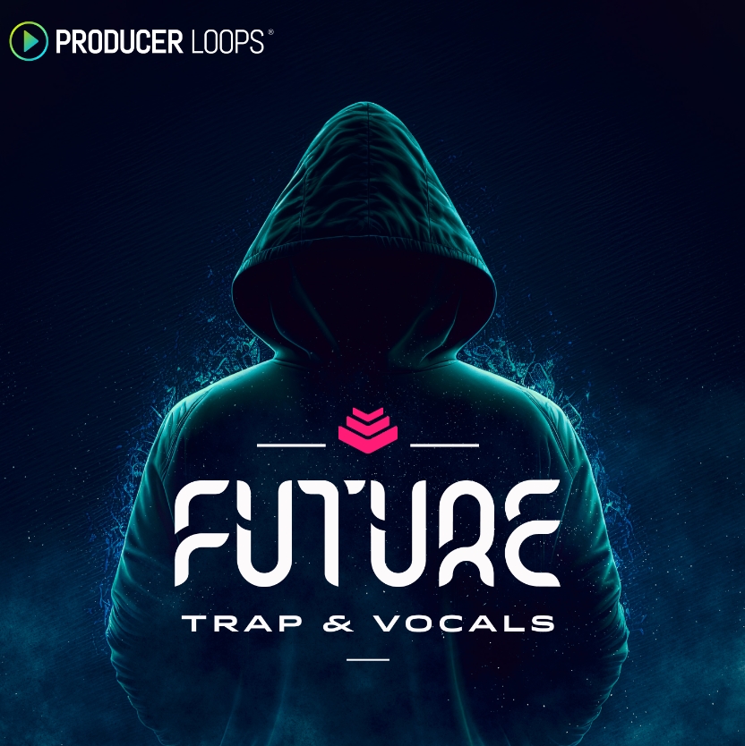 Producer Loops Future Trap and Vocals