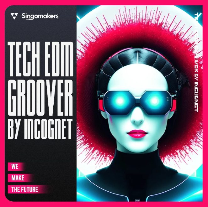 Singomakers Tech EDM Groover by Incognet