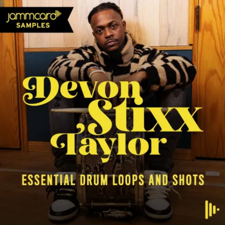 Jammcard Samples Devon Stixx Taylor: Essential Drum Loops and Shots