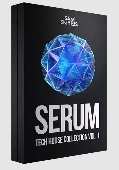 Sam Smyers Serum Tech House Collection Vol. 1