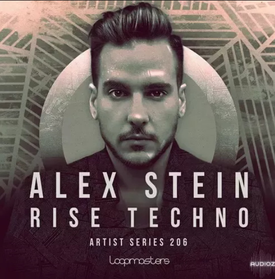 Loopmasters Alex Stein Rise Techno