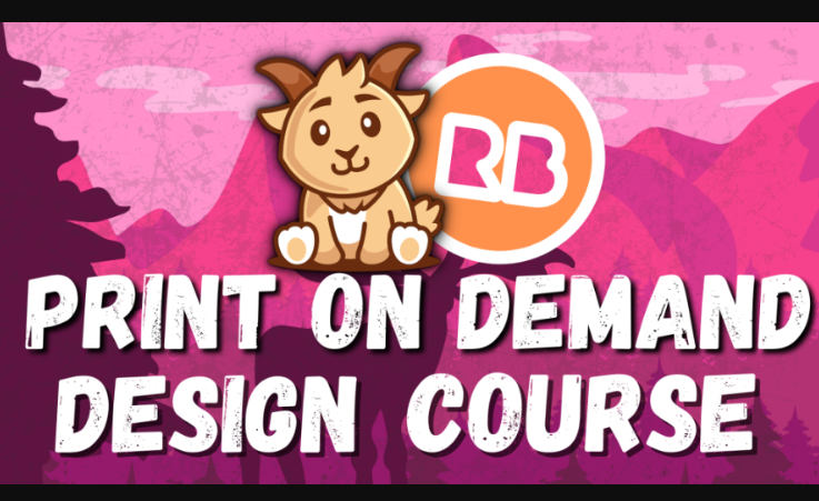 RedBubble – PRINT ON DEMAND DESIGN COURSE