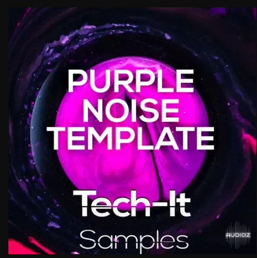 Tech It Samples Purple Noise Tech House Template