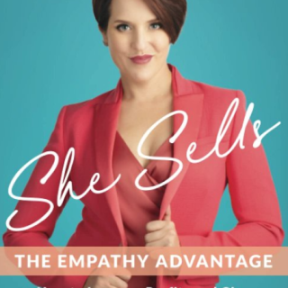 Megan DiPiero – She Sells: The Empathy Advantage