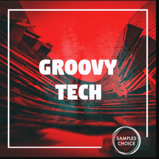 Samples Choice Groovy Tech