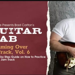 Truefire Brad Carlton's Guitar Lab: Jamming Over A Track
