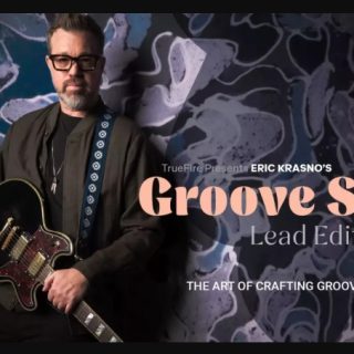 Truefire Eric Krasno's Groove Shop: Lead