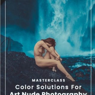 PhotoWhoa – Masterclass: Lightroom Color Grading Course For Ravishing Art Nudes