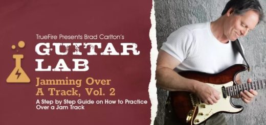 Truefire Brad Carlton's Guitar Lab: Jamming Over A Track