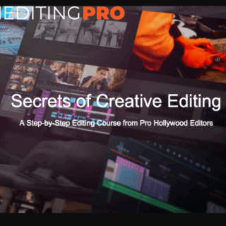 Film Editing Pro – Secrets of Creative Editing